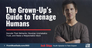 josh shipp - grown ups guide teenage humans