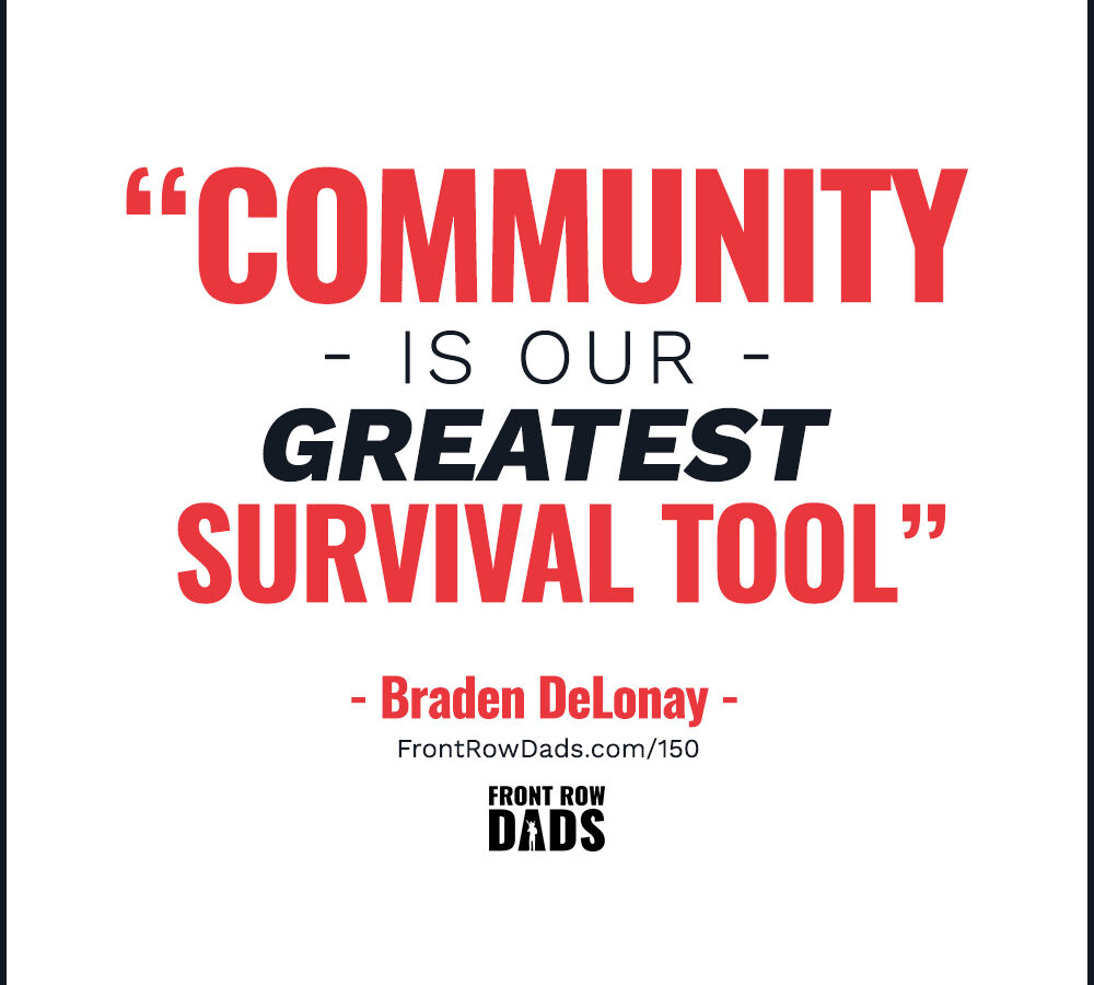 Community is our greatest survival tool