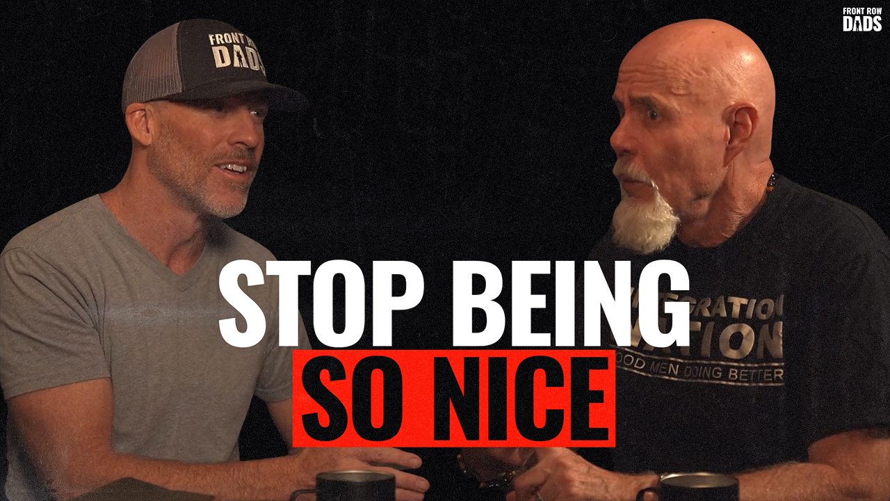 518: Breaking Mr. Nice Guy: Build Stronger Boundaries with Your Wife and Kids