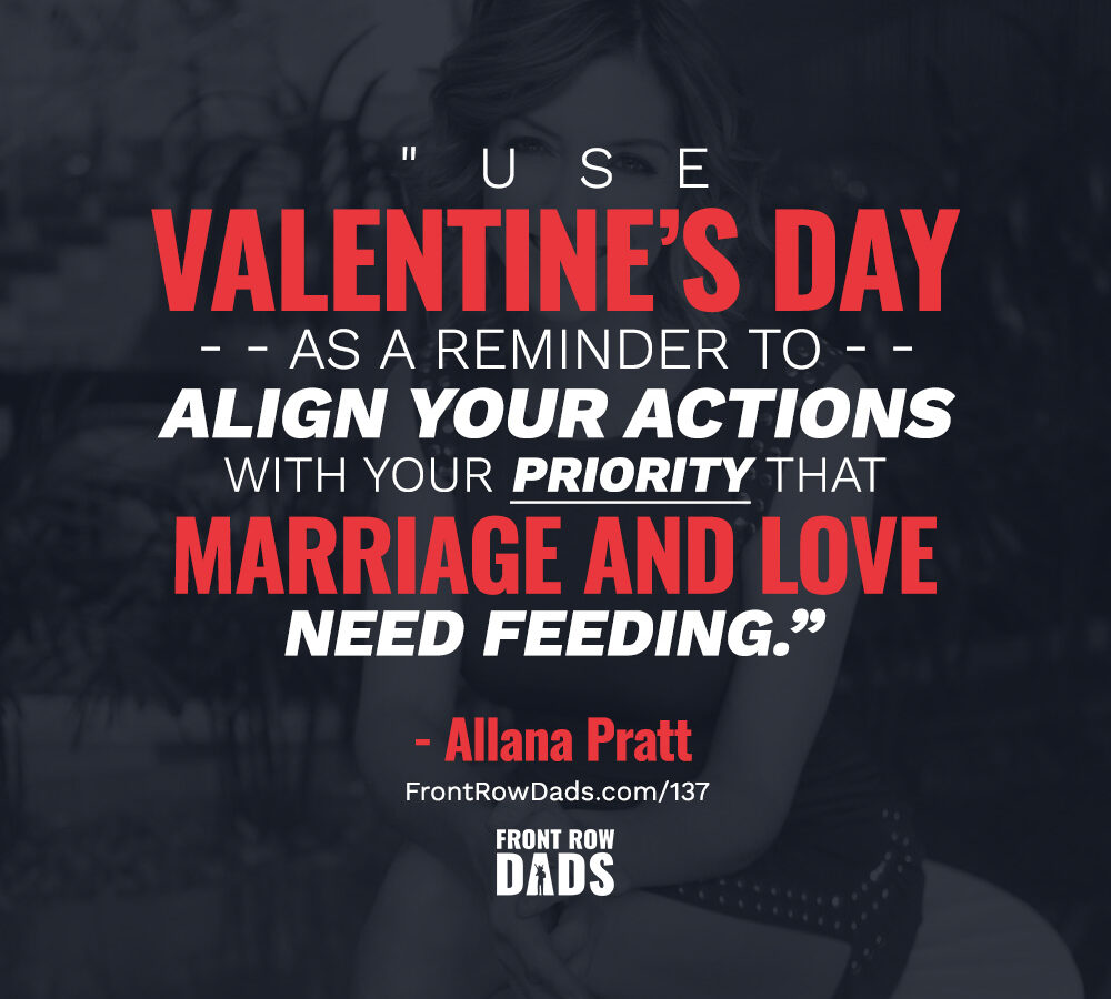 How to Win Valentine’s Day with Allana Pratt