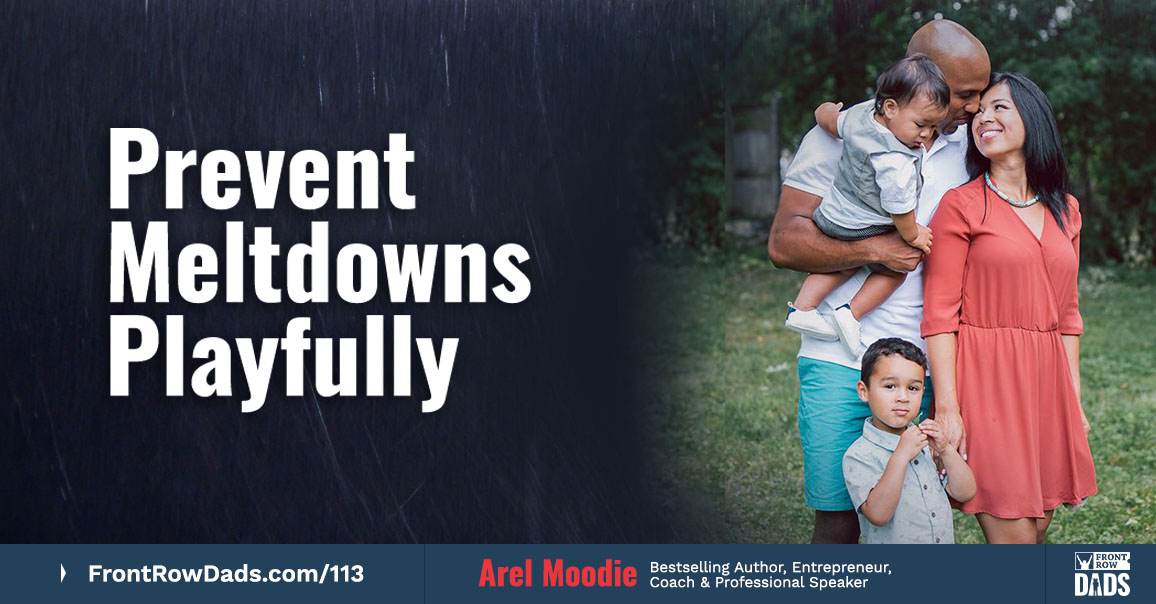 Prevent Meltdowns Playfully with Arel Moodie