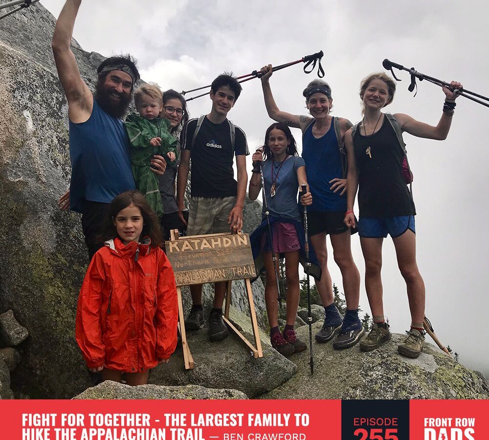 Fight For Together – The Largest Family To Hike the Appalachian Trail
