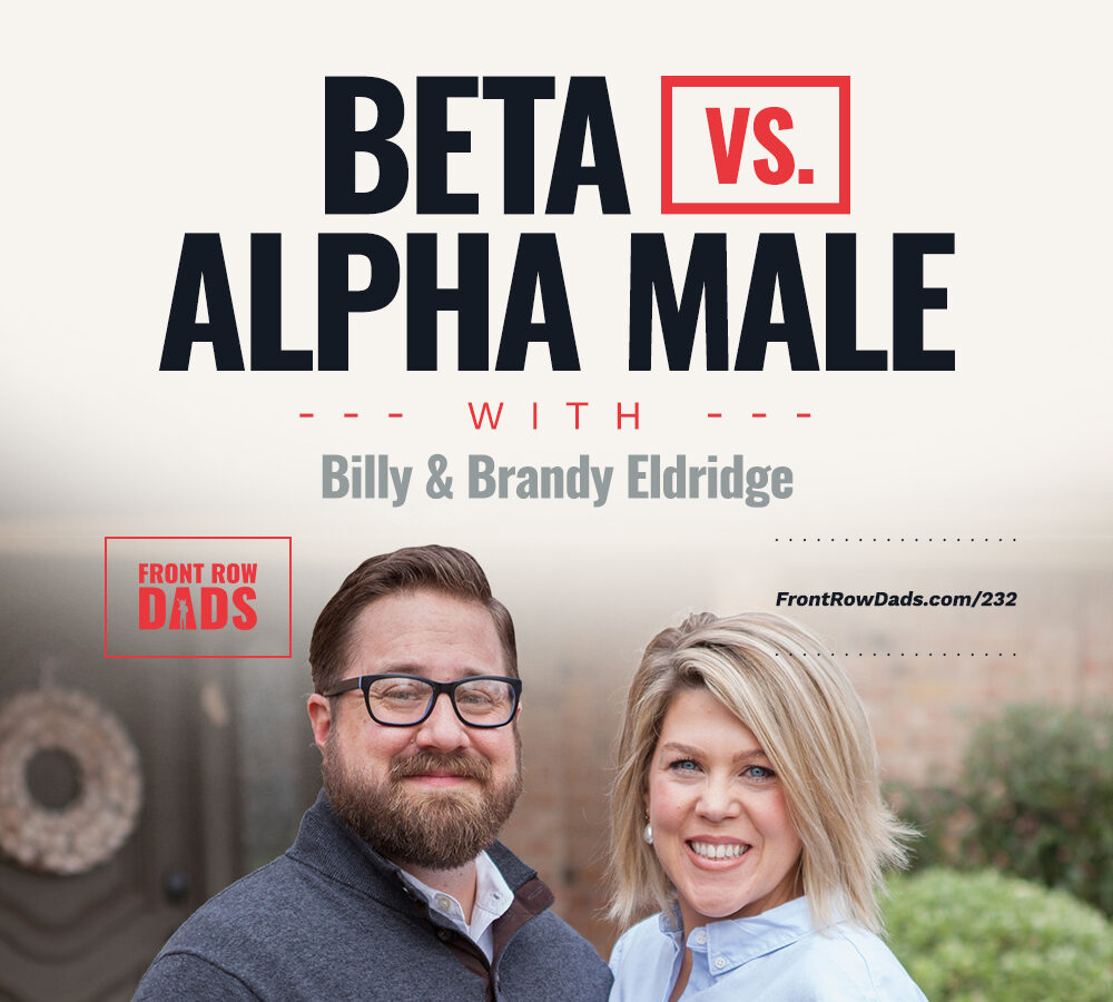 Beta Male Wins with Billy & Brandy Eldridge