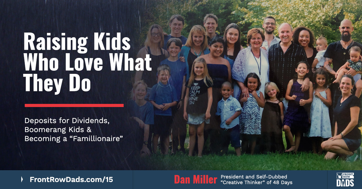 Raising Kids Who Love What They Do