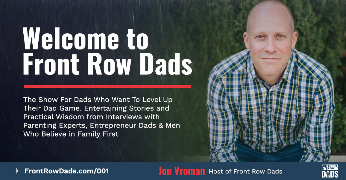 Welcome to Front Row Dads