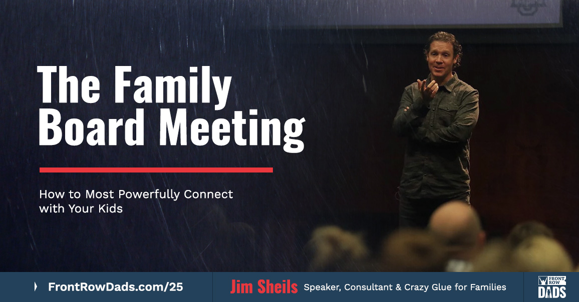 The Family Board Meeting: How to Most Powerfully Connect with Your Kids