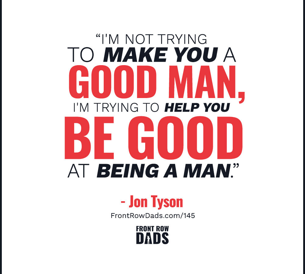 Rites of Passage for Boys with Jon Tyson