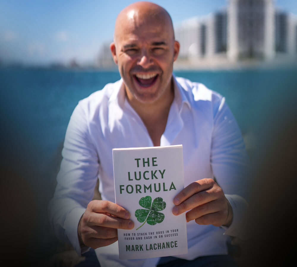 Luck Isn’t a Fluke, It’s a Formula with Mark Lachance – Part 2