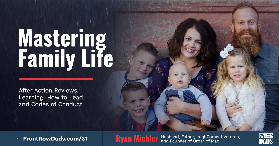 Mastering Family Life: After Action Reviews, Learning How to Lead & Codes of Conduct
